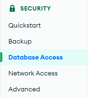The Database Access tab on the Mongo Atlas sidebar