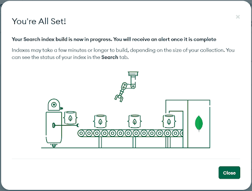 Modal confirmation that your index is being created