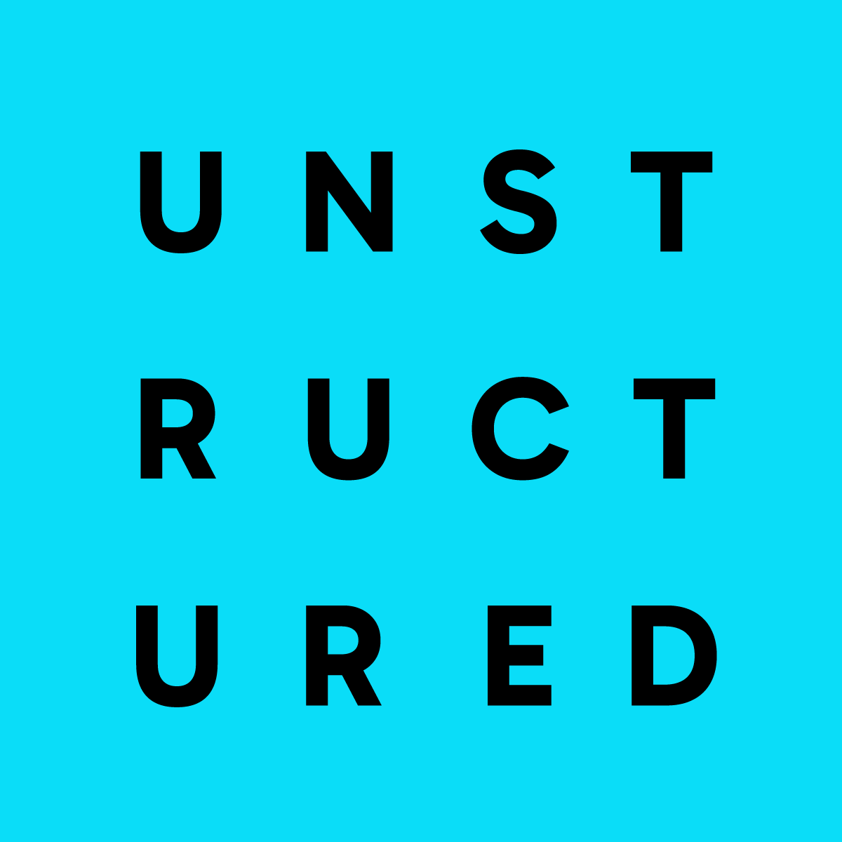 Unstructured