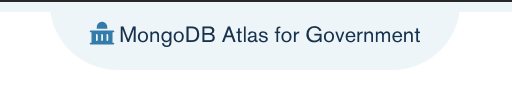一个蓝色指示器的图片,上面写着“MongoDB Atlas for 政府”